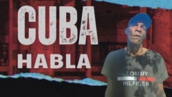 Cuba Habla: “Que haya un cambio radical”.